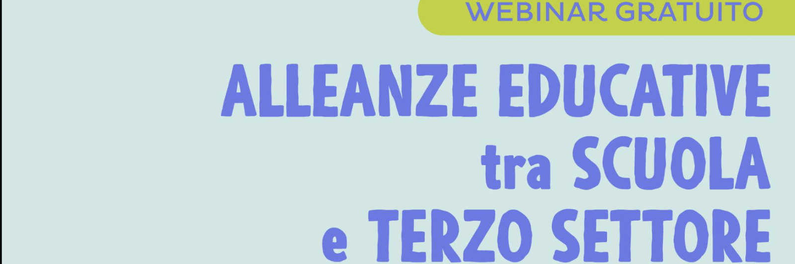 Webinar Alleanze educative tra scuola e terzo settore