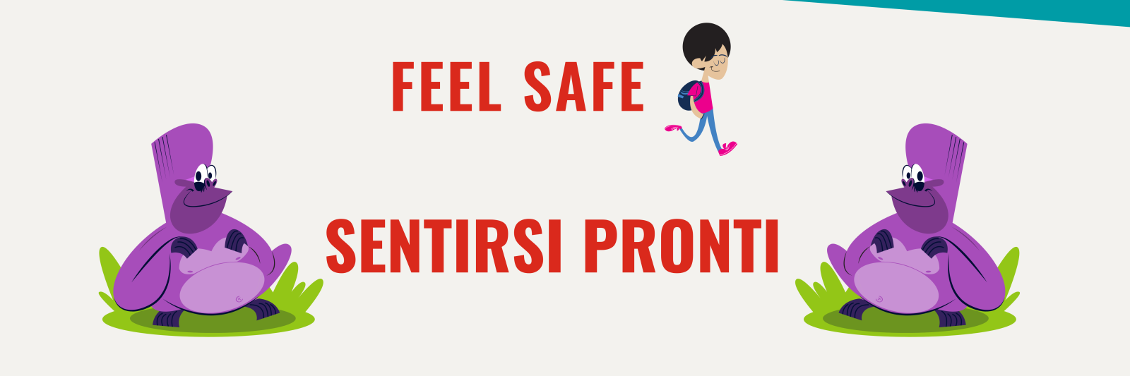 Feel safe - Sentirsi pronti
