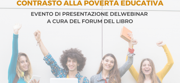 Locandina webinar "Contrasto alla povertà educativa" a cura del Forum del Libro